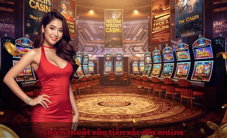 chiến thuật vào tiền xóc đĩa online