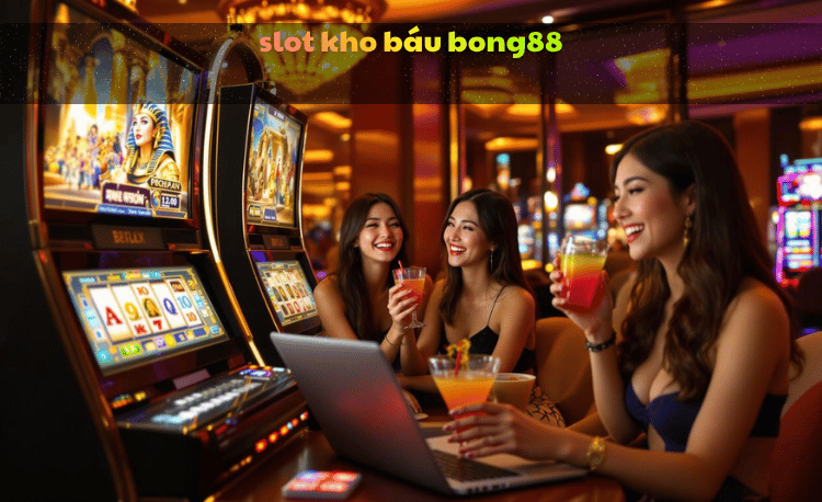 slot kho báu Bong88